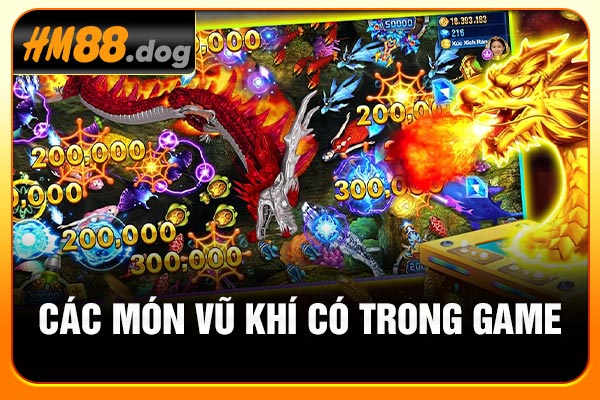 Các món vũ khí có trong game Các món vũ khí có trong game