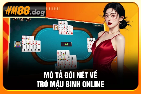 Mô tả đôi nét về trò mậu binh online Mô tả đôi nét về trò mậu binh online