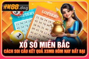 Xổ Số Miền Bắc - Cách Soi Cầu Kết Quả XSMB Hôm Nay Bất Bại